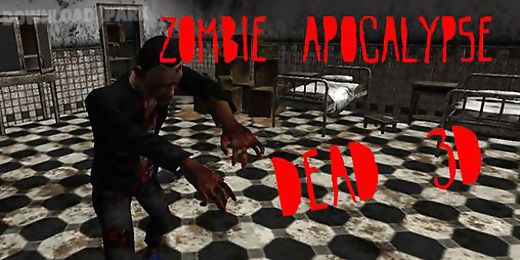 zombie apocalypse: dead 3d