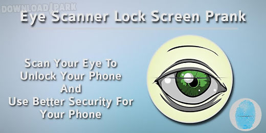 eye scanner lock screen prank