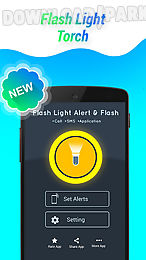 flashlight alert on call / sms