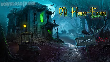 old house - escape