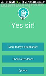 yes sir- attendance manager