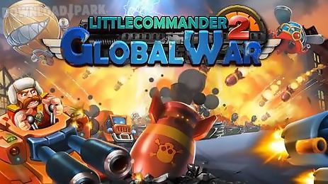 little commander 2: global war