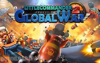 Little commander 2: global war