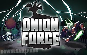 Onion force