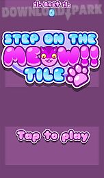 step on the meow tile