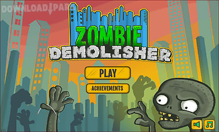 zombie building demolitions