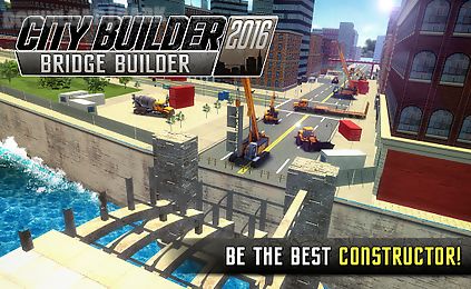 city builder 16 bridge builder