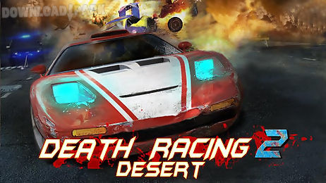 death racing 2: desert