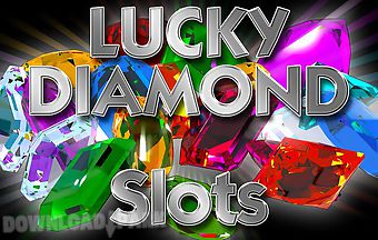 Lucky diamond slots