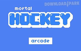 Mortal hockey: arcade