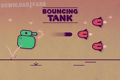 bouncing tank