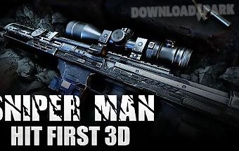 Sniper man: hit first 3d