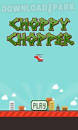 choppy chopper