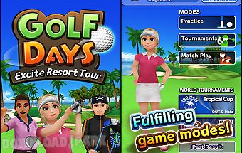 Golf days: excite resort tour