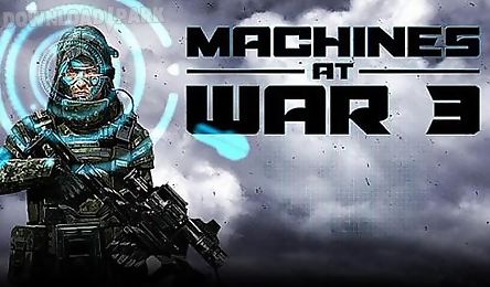 machines at war 3