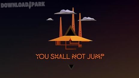 you shall not jump