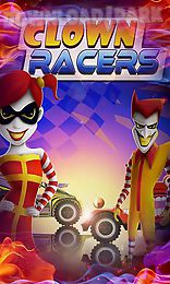 clown racers: extreme mad race