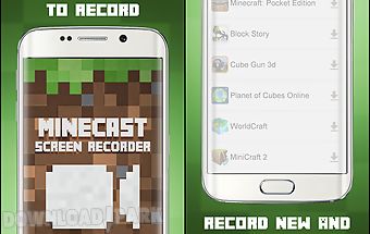 Minecast screen recorder