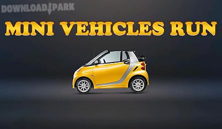 mini vehicles run
