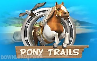 Pony trails