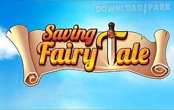 Saving: fairy tale