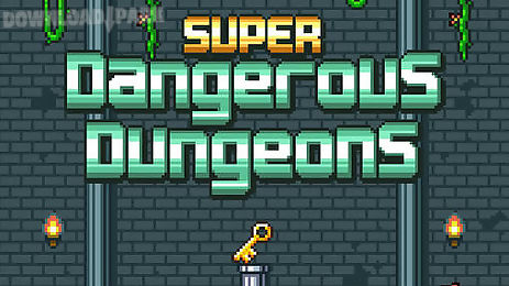 super dangerous dungeons