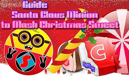 despicable santa minion crush christmas candy