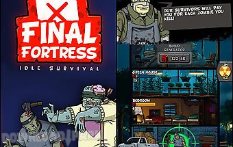 Final fortress: idle survival