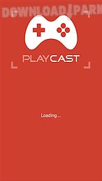 playcast game screen recorder