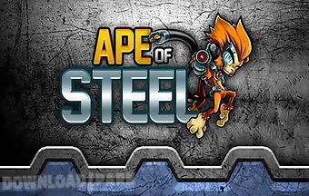 Ape of steel