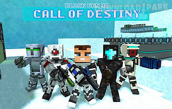 Block gun 3d: call of destiny