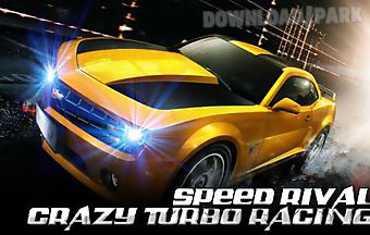 Speed rival: crazy turbo racing