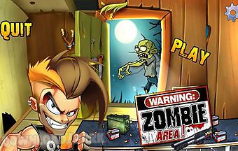 Zombie area!