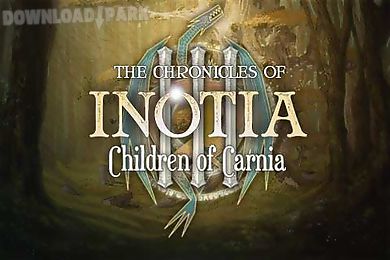 the chronicles of inotia 3: children of carnia