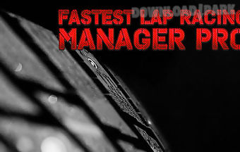 Fastest lap racing: manager pro
