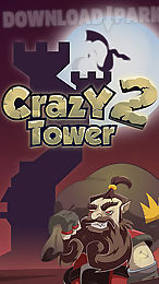 crazy tower 2