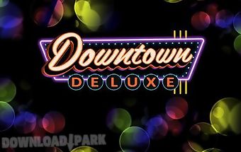 Downtown deluxe slots
