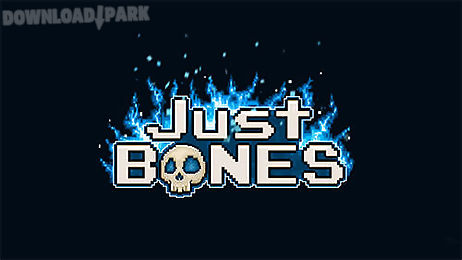 just bones