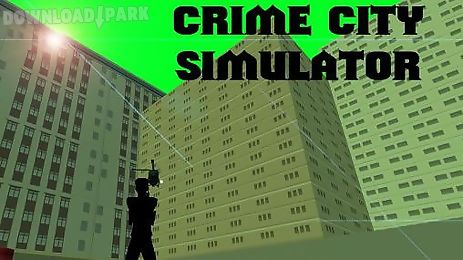 crime city simulator