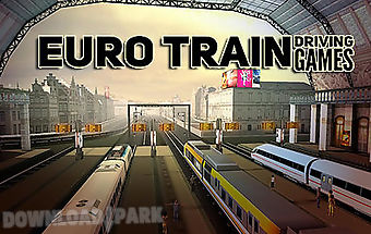 Euro train driving games