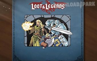 Loot and legends