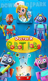 doctor x: robot labs