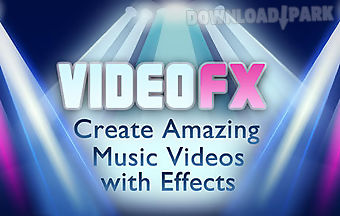 Video fx music video maker