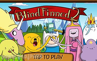 Adventure time blind finned 2