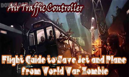 air controller - save plane from world war zombie
