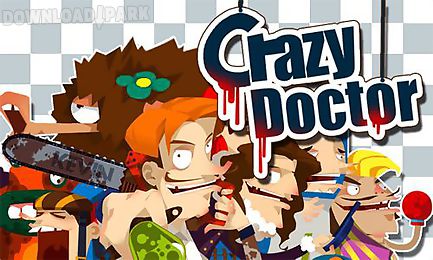 crazy doctor