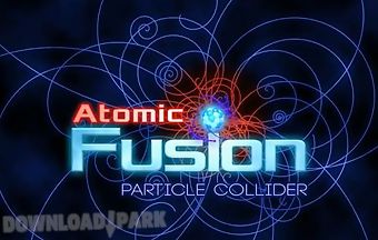 Atomic fusion: particle collider