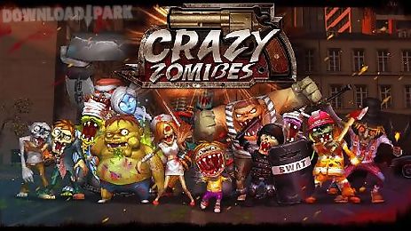 crazy zombies
