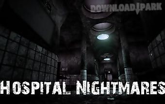 Hospital nightmares