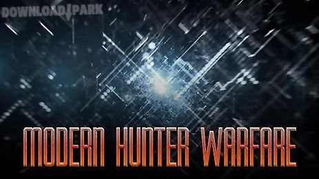 modern hunter warfare